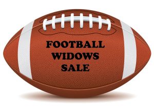 Footballl Widows Sale (all locations)